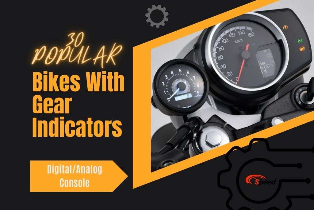 Top 30 Popular Bikes With Gear Shift Indicators In 2024