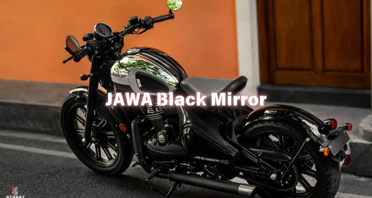 First Look: Jawa 42 Bobber Black Mirror – Is It Worth the Hype?