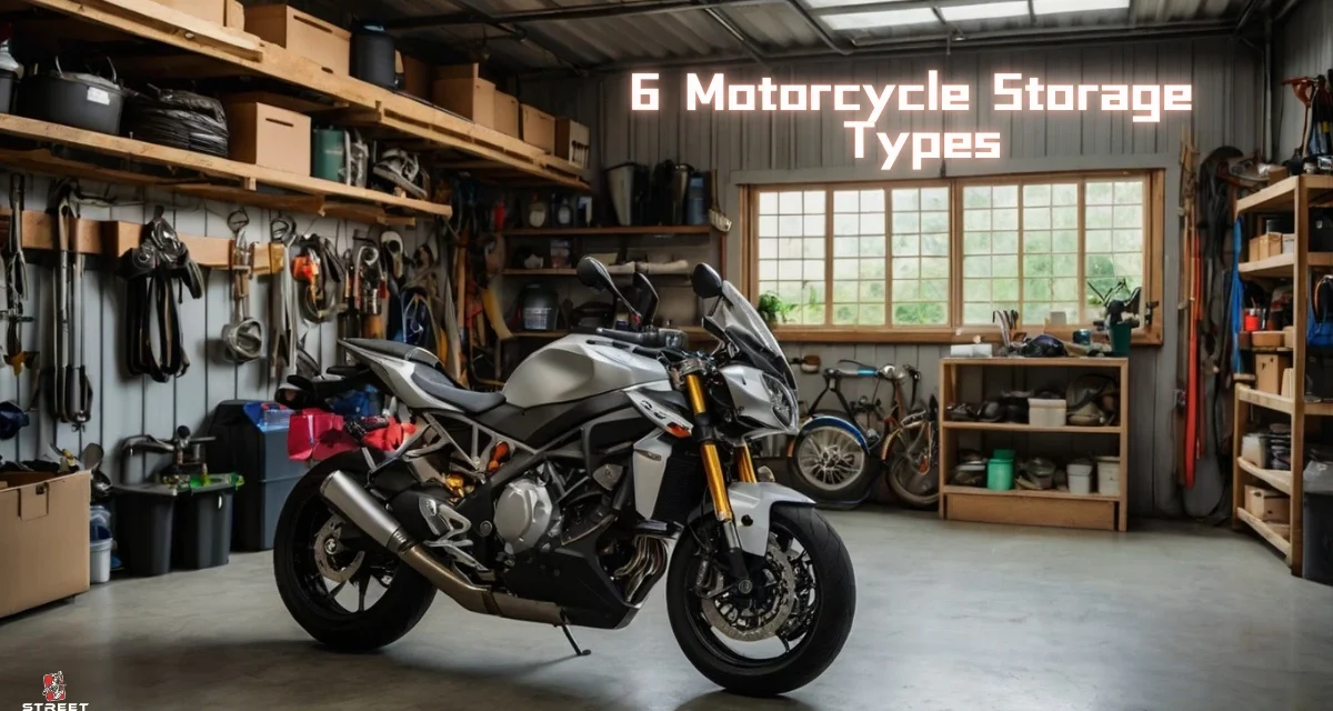 Motorcycle Storage Types:  The Right Storage for Every Environment